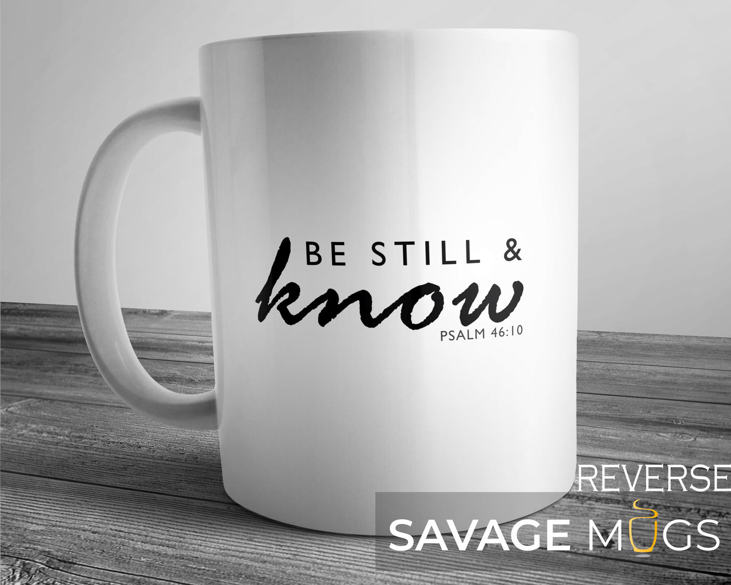 Be Still and Know Mug