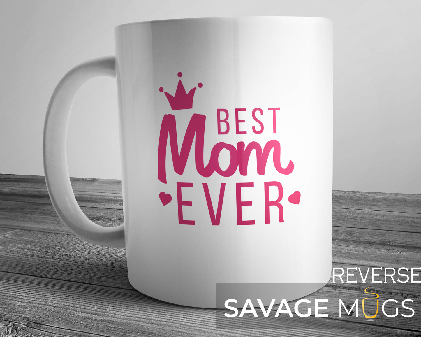 Best Mom Ever Crown Mug
