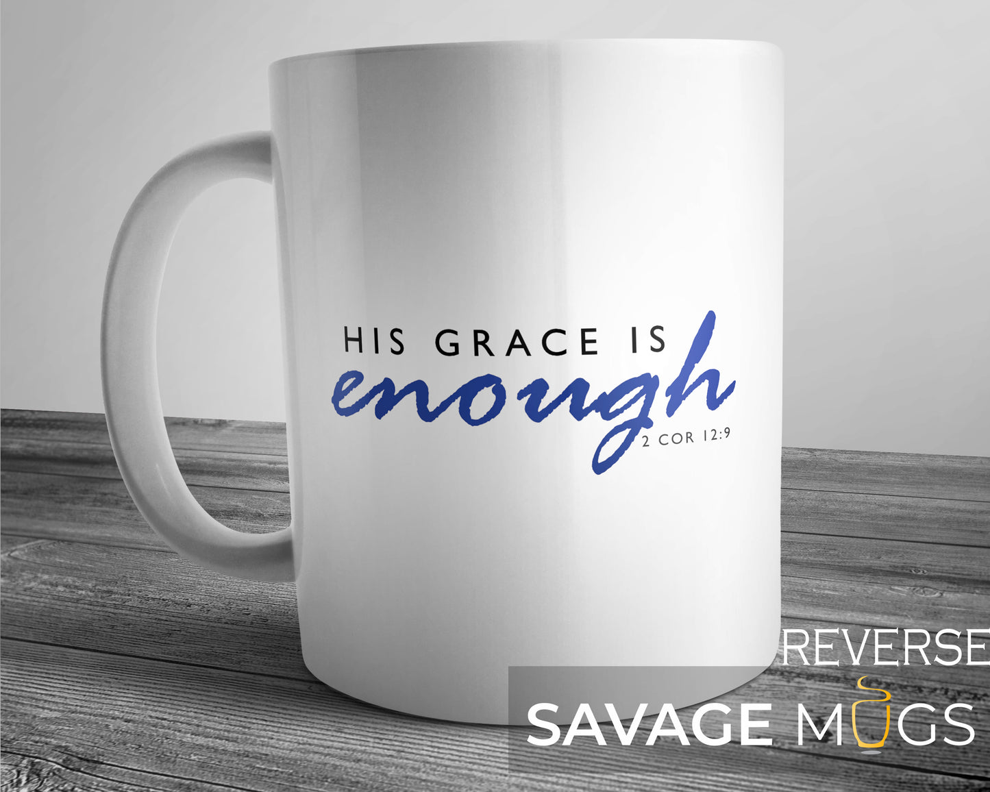 His Grace Is Enough Mug