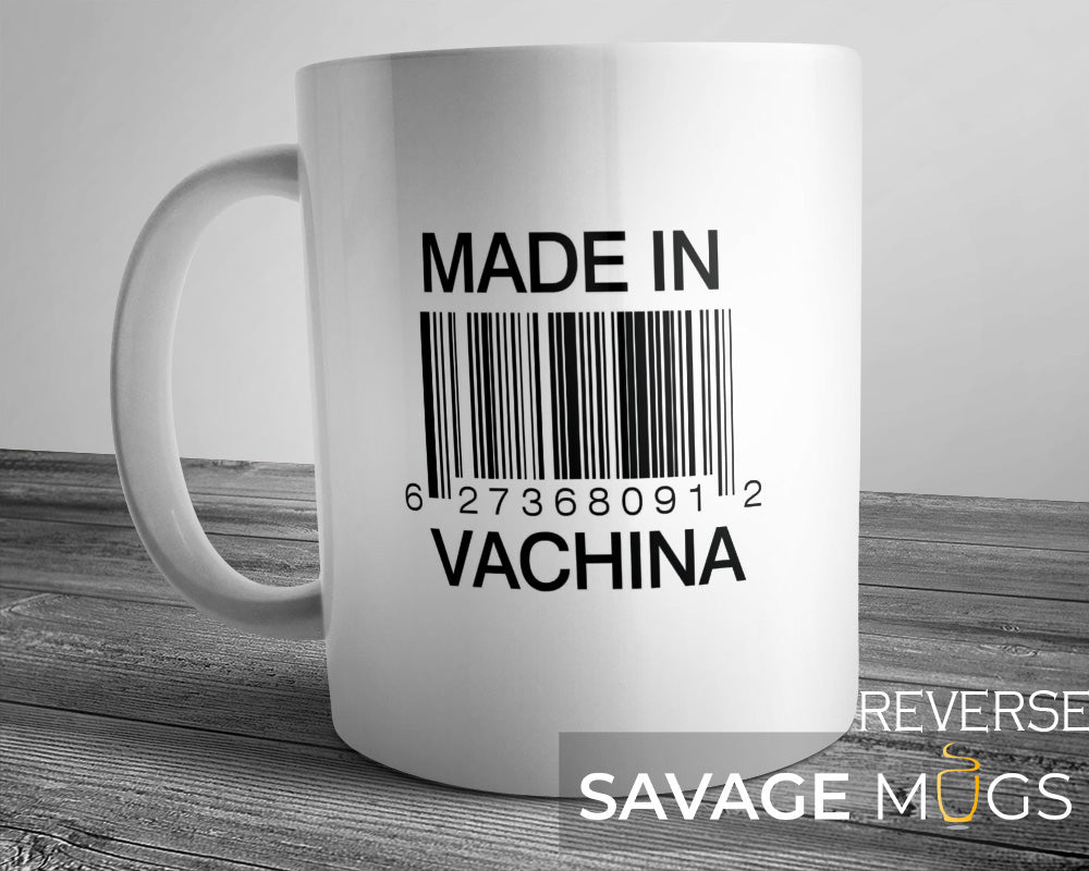 Made in Vachina Funny Mug