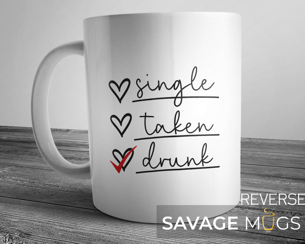 Single Taken Drunk Mug