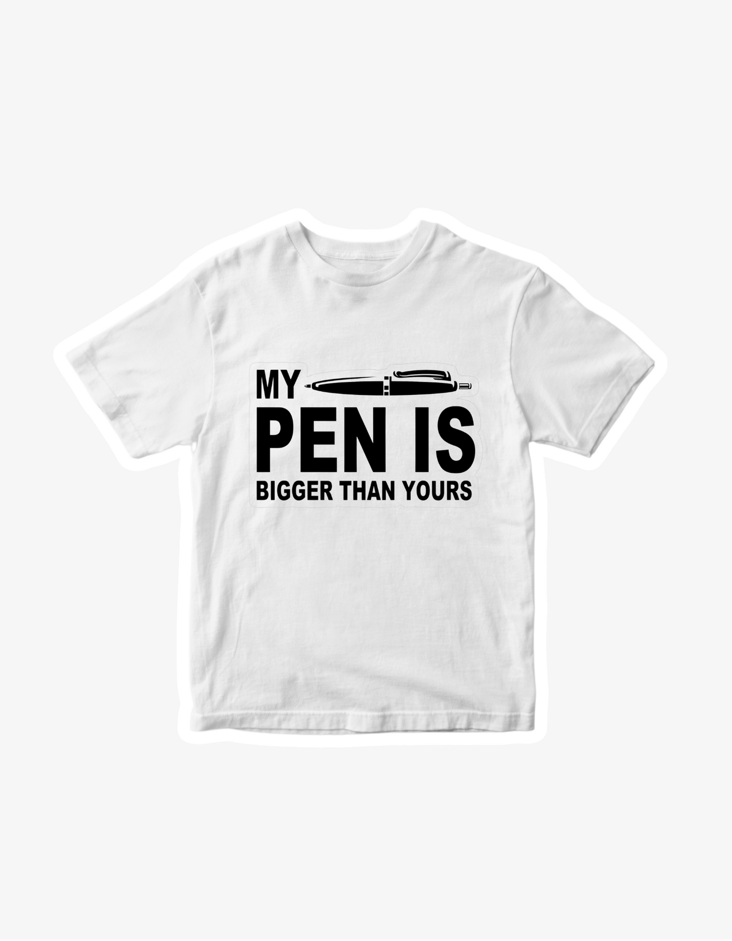 White 300 GSM boxy fit T-shirt with funny My Pen Is Bigger Than Yours wordplay graphic design
