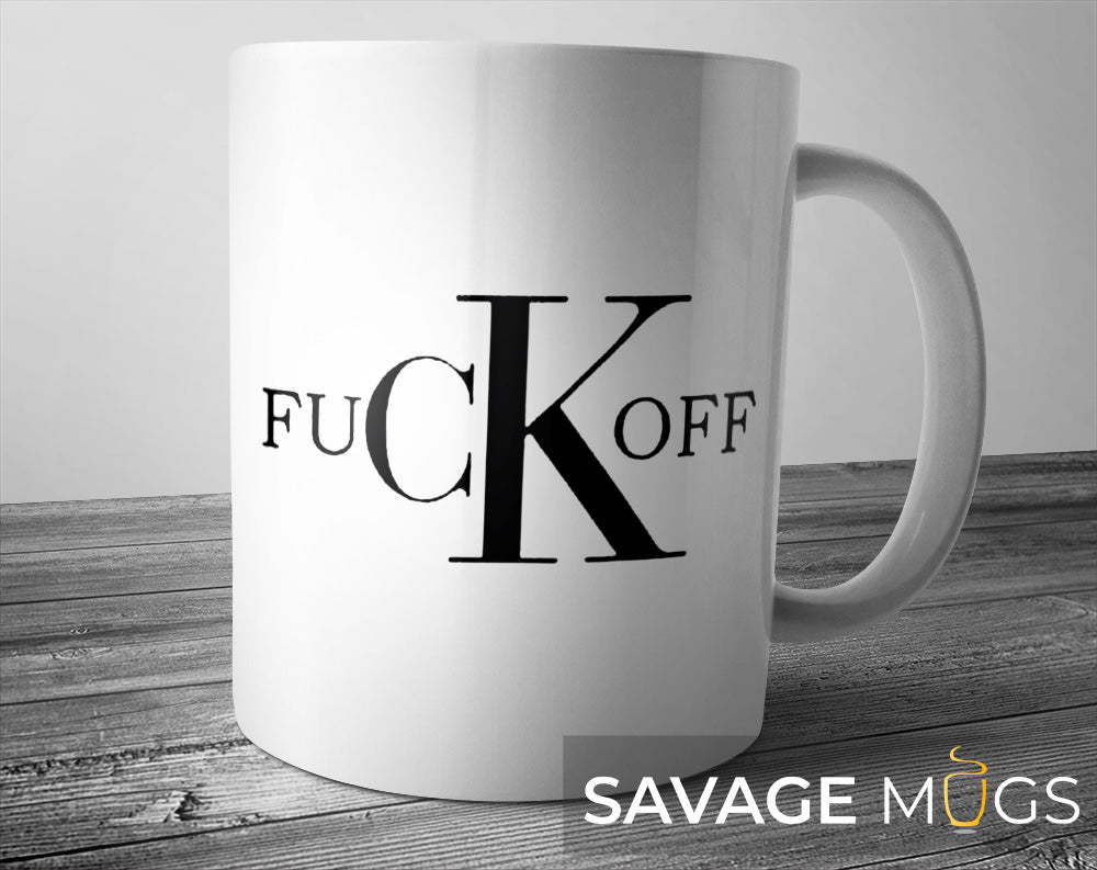 F*ck Off Funny Mug