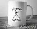My Owner Beats Me Funny Mug