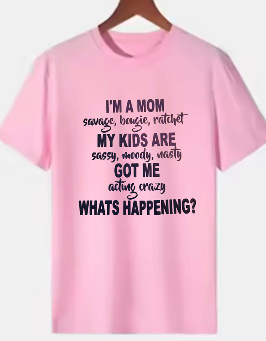 I’m a Mom Savage Bougie Ratchet Tee