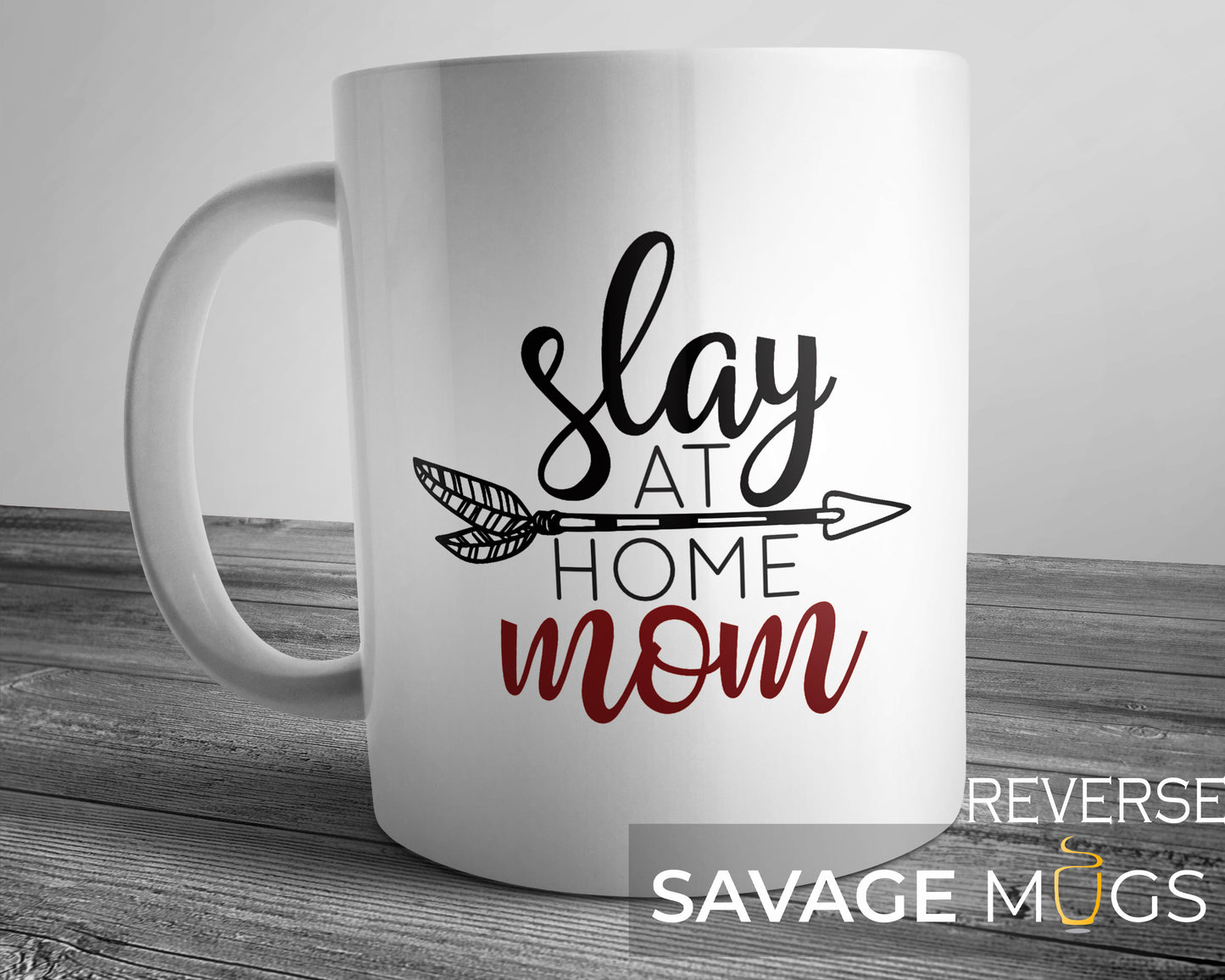 Slay At Home Mom Mug