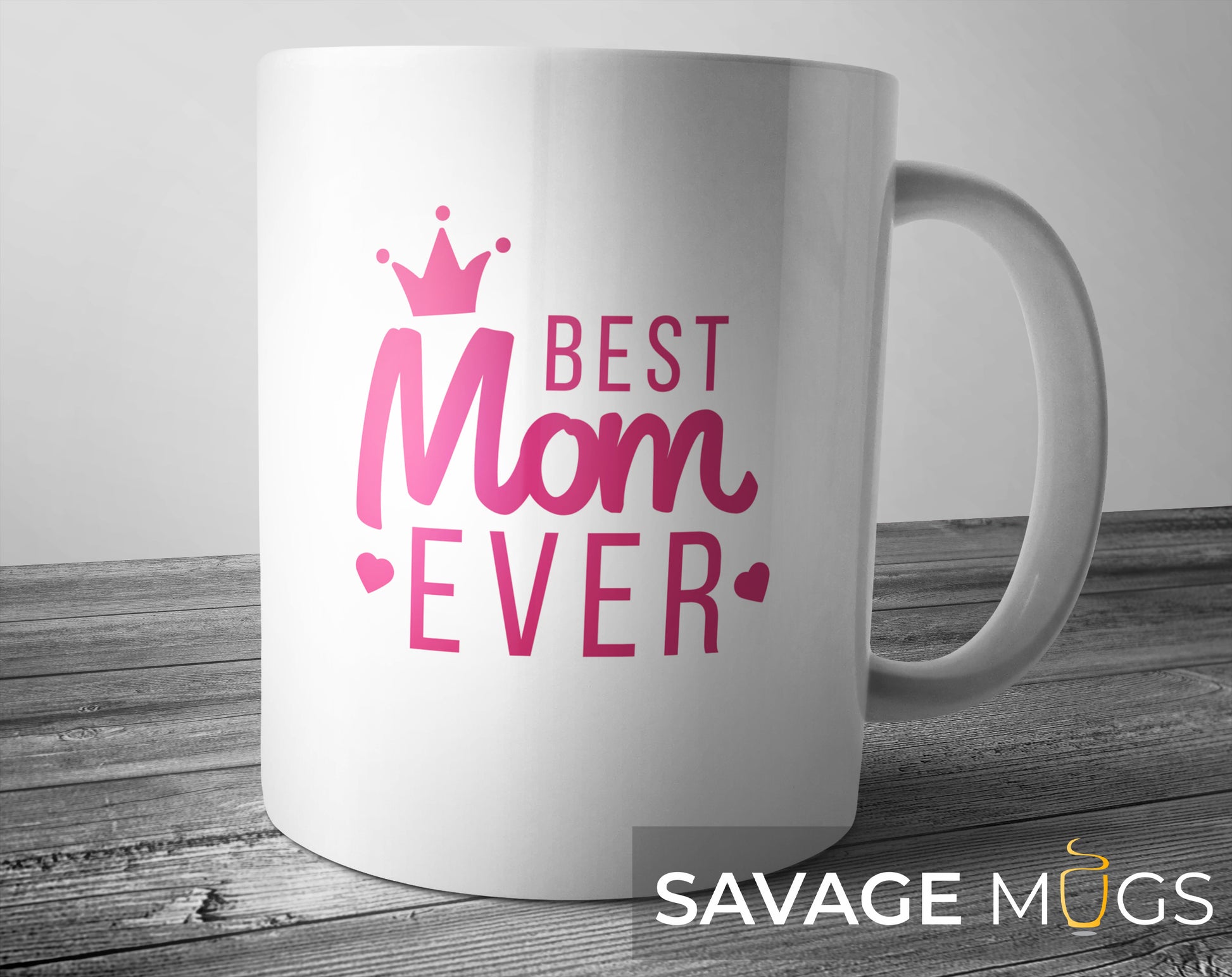 White ceramic mug with Best Mom Ever pink crown design perfect for Mother’s Day gift