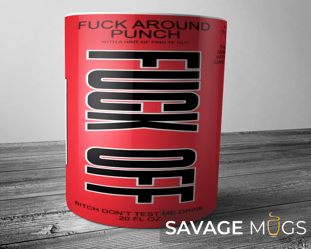 White ceramic mug with bold red drink label style design reading Fuck Around Punch with humorous text
