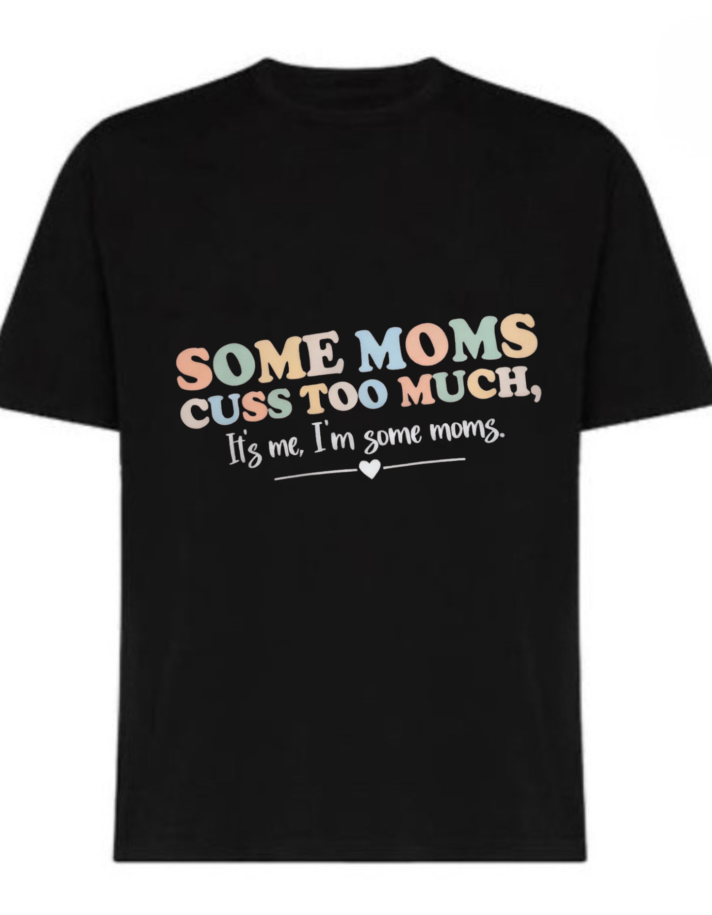 Black 180 GSM cotton t-shirt with funny mom quote design