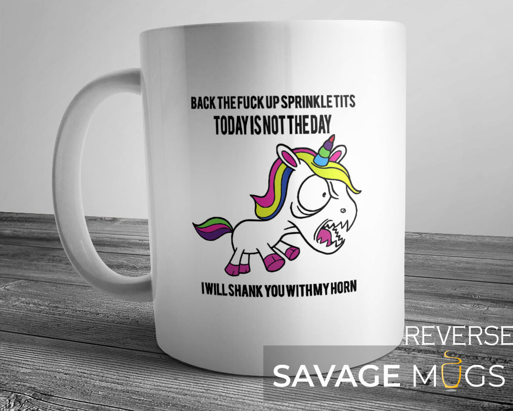 White ceramic mug with angry cartoon unicorn and funny sarcastic quote design