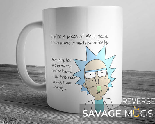 White ceramic mug with Rick cartoon and sarcastic quote about proving something mathematically