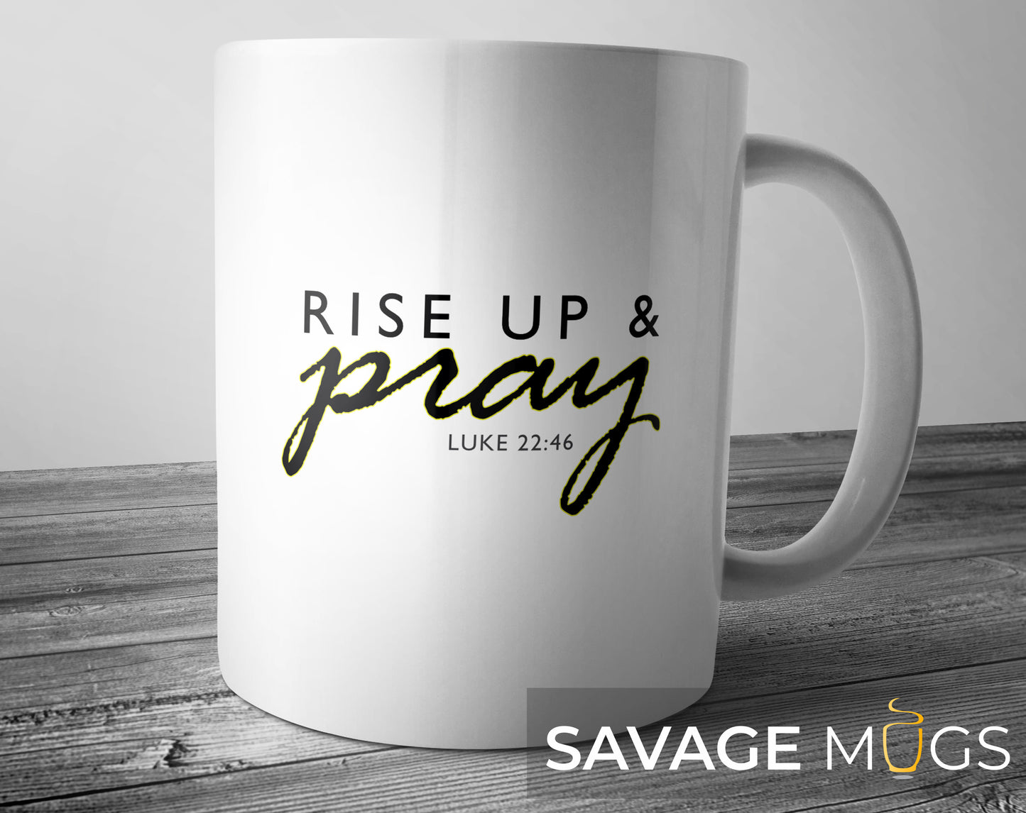 White ceramic mug featuring Christian message Rise Up and Pray Luke 22:46
