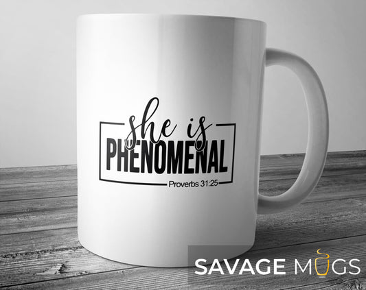 White ceramic mug with She Is Phenomenal Proverbs 31 inspirational quote design